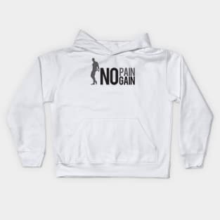 No pain no gain Kids Hoodie